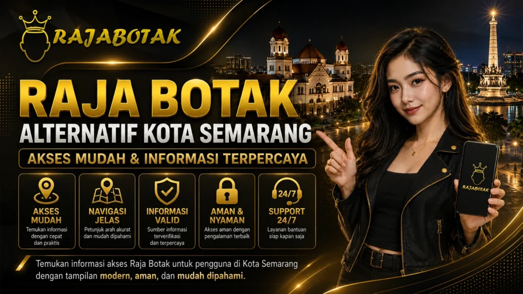 Banner Raja Botak alternatif Kota Semarang untuk panduan akses pengguna.