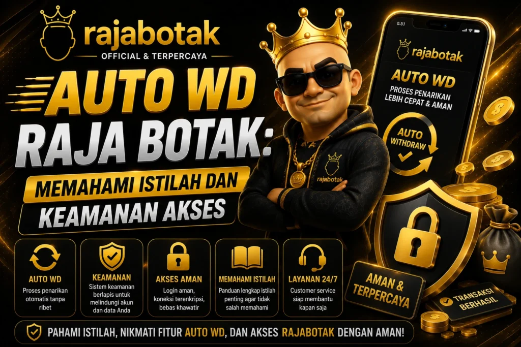 Banner Auto WD Raja Botak untuk panduan keamanan akses dan pemahaman istilah pengguna.