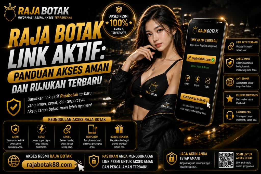 Banner Raja Botak link aktif untuk panduan akses aman dan rujukan terbaru.