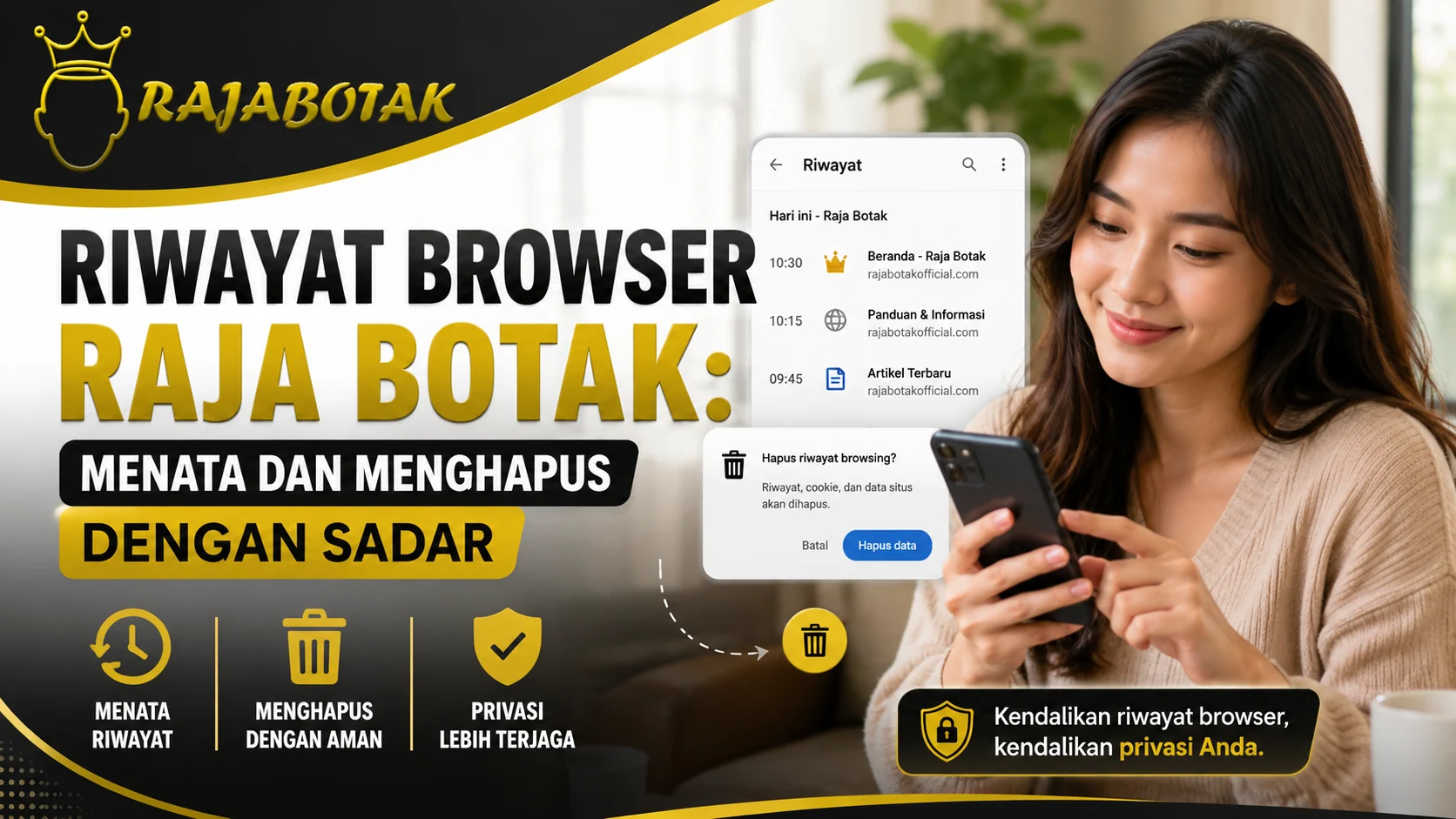 Ilustrasi pengaturan riwayat browser Raja Botak untuk menjaga privasi